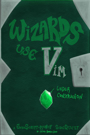 Wizards Use Vim Draft Front Cover