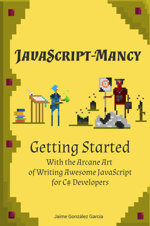 a JavaScriptmancy getting started sample cover