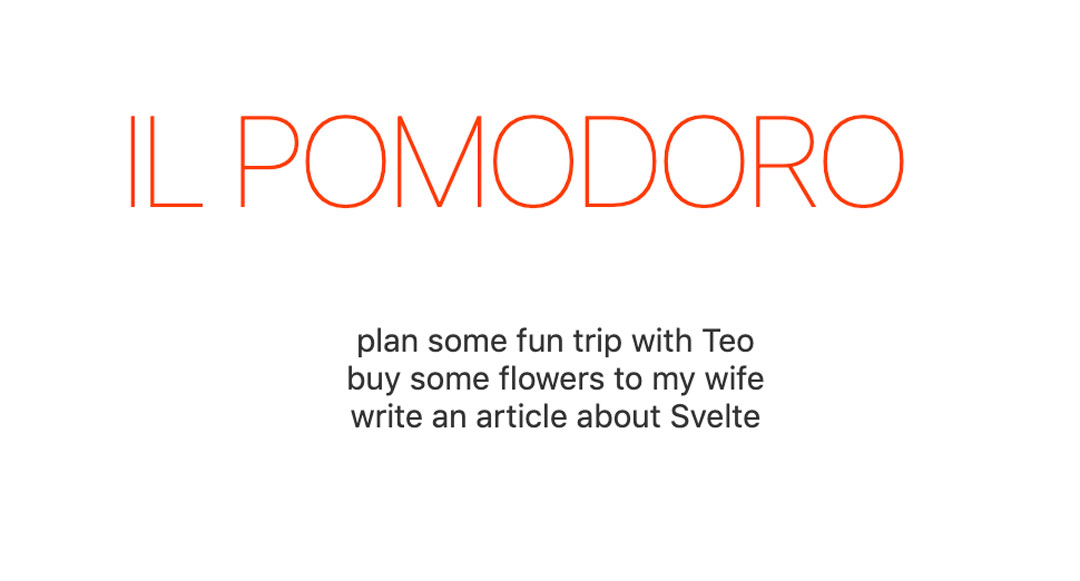 A big 'il Pomodoro' sign followed by a prompt to visit svelte.dev to learn more about Svelte. Below there's a list of tasks that I really need to get done.