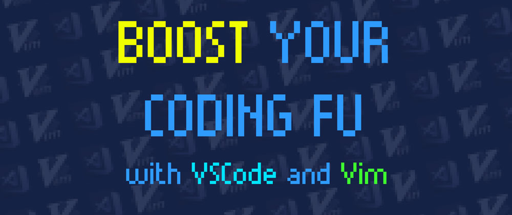 Boost Your Coding Fu With Visual Studio Code and Vim The Book