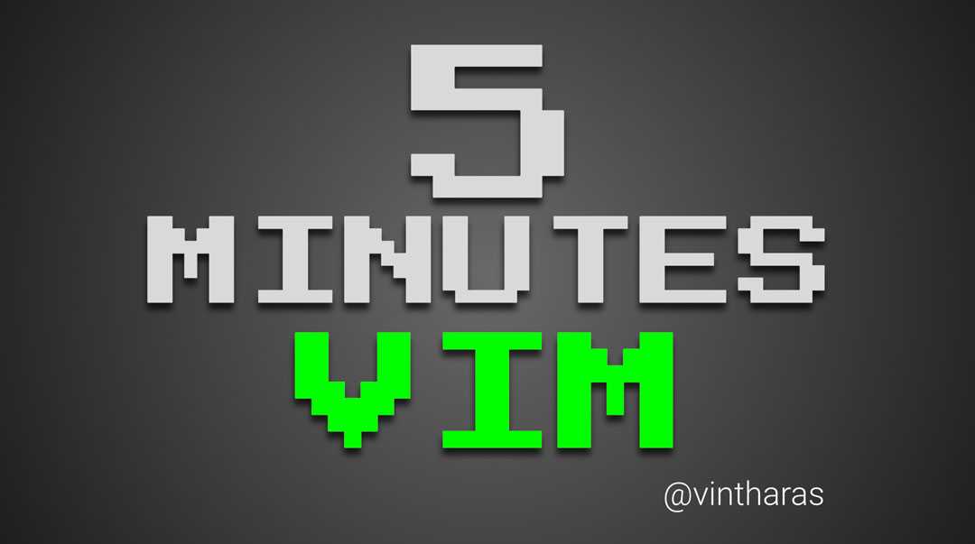 A text that reads: 5 minutes Vim